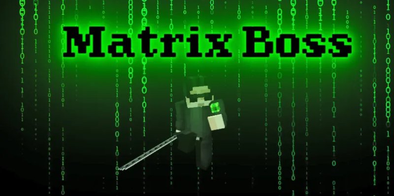 Matrix Boss